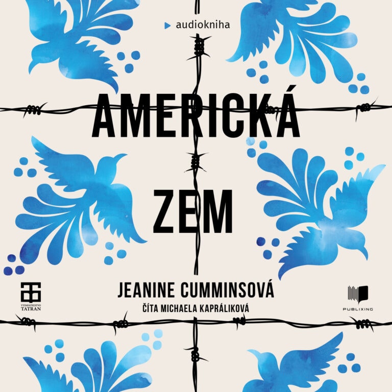 Audiokniha Americká Zem - Jeanine Cumminsova