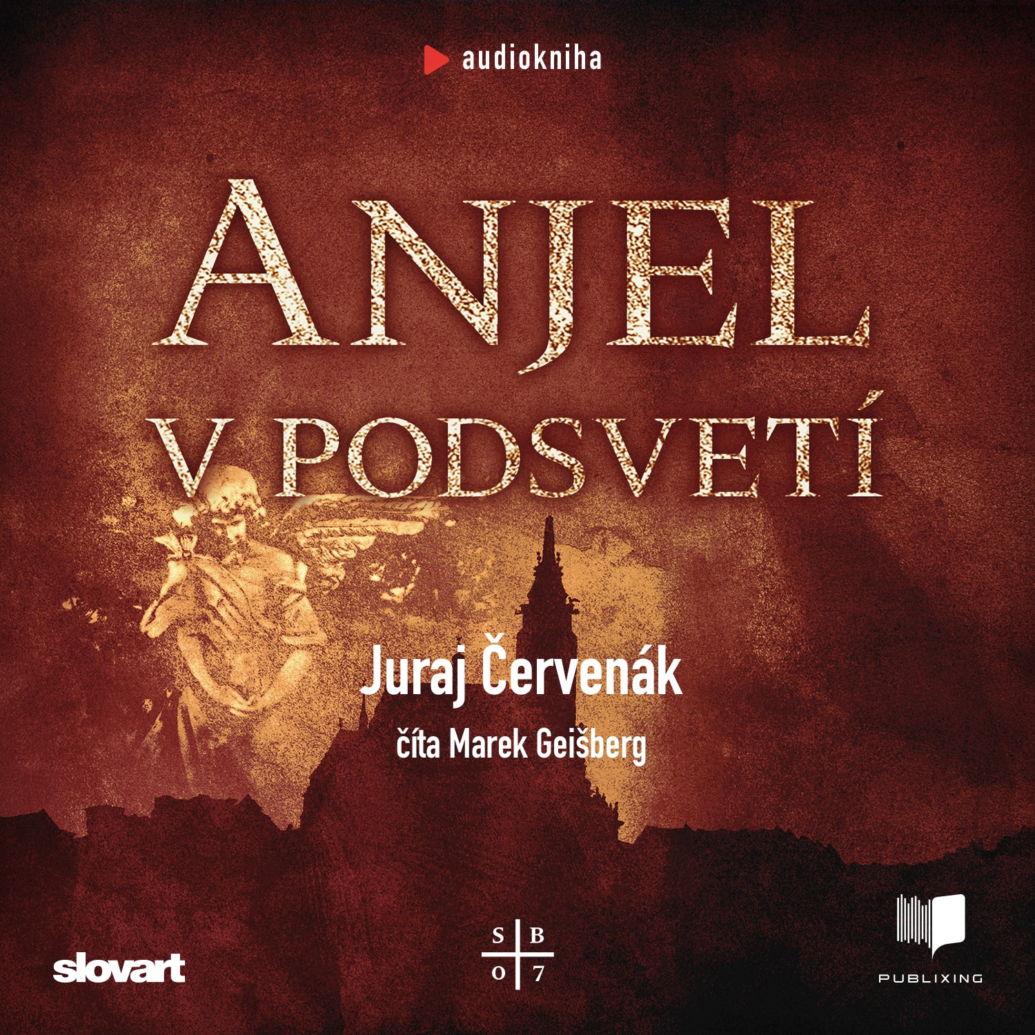 Audiokniha Anjel v podsvetí - Juraj Červenák