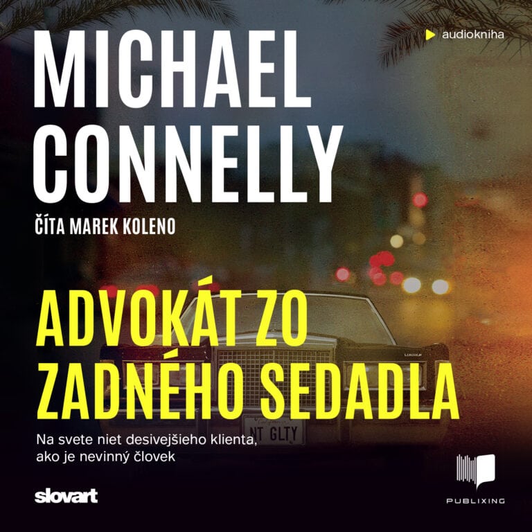 Audiokniha Advokát zo zadného sedadla - Michael Connelly
