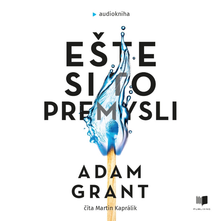 Audiokniha Ešte si to premysli - Adam Grant