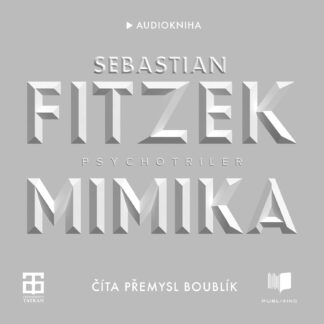 Audiokniha Mimika - Sebastian Fitzek