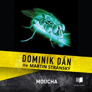 Audiokniha Moucha - Dominik Dán