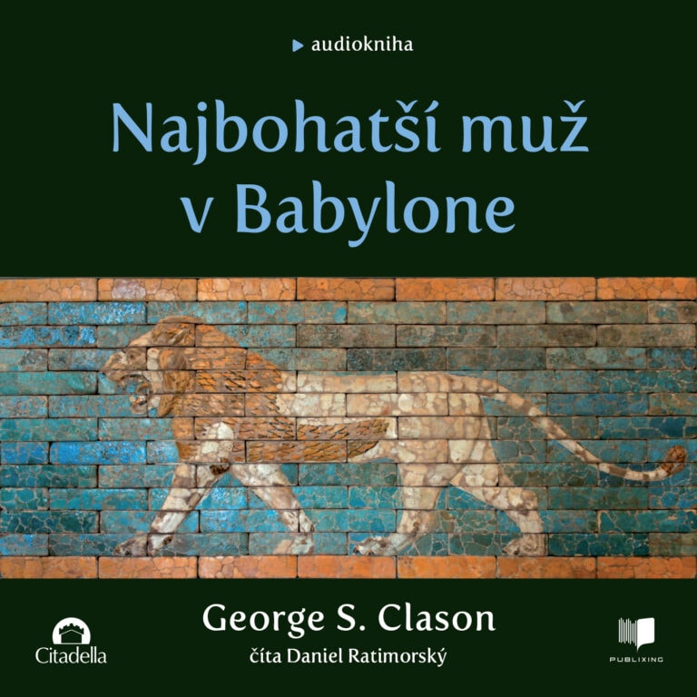 Audiokniha najbohatší muž v Babylone - George S. Clason