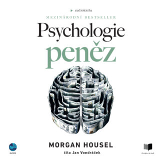 Audiokniha Psychologie peněz - Morgan Housel