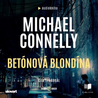 Audiokniha Betónová blondína - Michael Connelly
