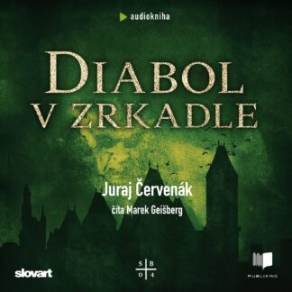 Audiokniha Diabol v zrkadle - Juraj Červenák