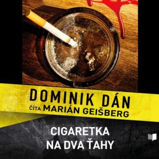 Audiokniha Cigaretka na dva ťahy - Dominik Dán