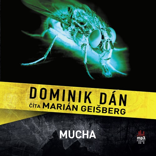 Dominik Dán - Mucha (audiokniha)