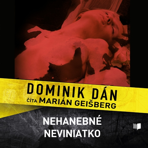 Audiokniha Nehanebné neviniatko - Dominik Dán