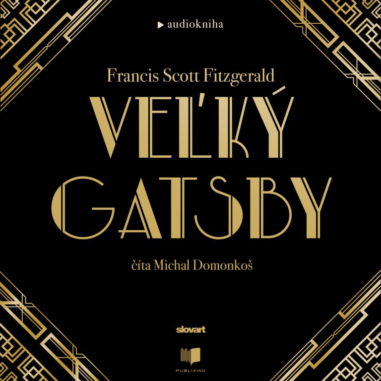 Audiokniha - Velky Gatsby - F.S. Fitzgerald