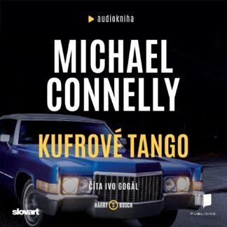 Audiokniha Kufrové tango - Michael Connelly
