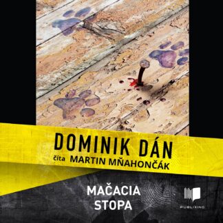 Audiokniha Mačacia stopa - Dominik Dán