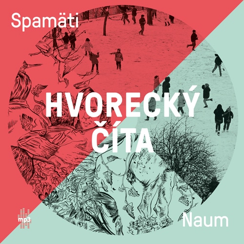 Michal Hvorecký číta Spamäti Naum (audiokniha)