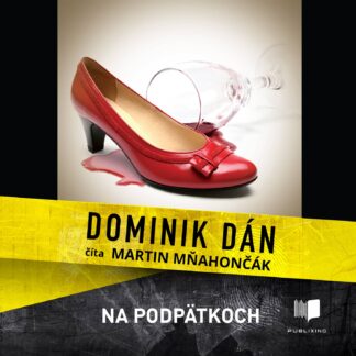 Audiokniha Na podpätkoch - Dominik Dán