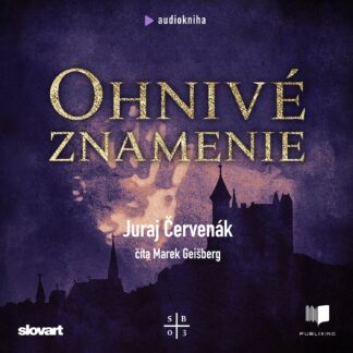 Audiokniha Ohnivé znamenie - Juraj Červenák