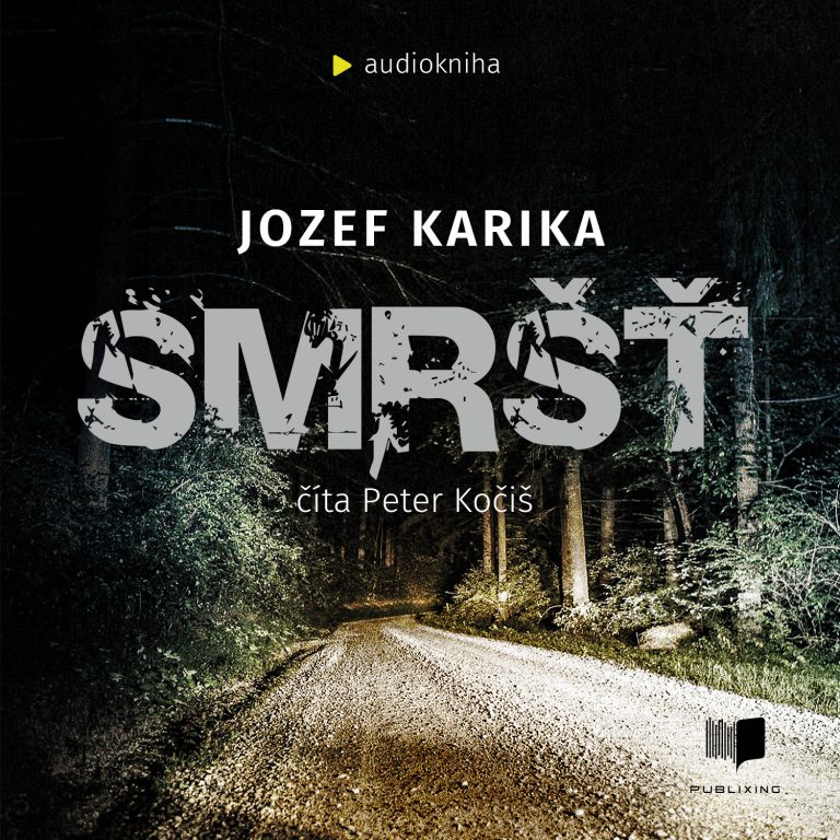 Audiokniha Smršť - Jozef Karika