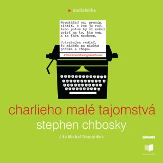 Audiokniha Charlieho malé tajomstvá - Stephen Chbosky