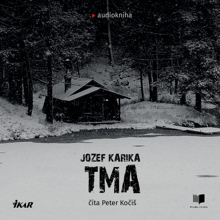 Jozef Karika - Tma - Audiokniha