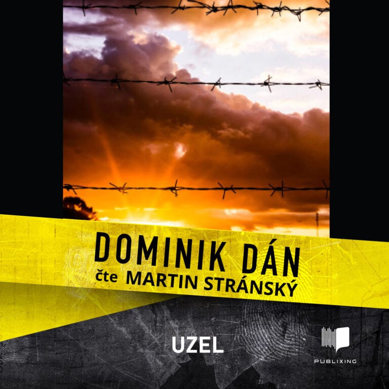 Audiokniha Uzel - Dominik Dán